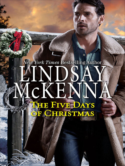 Title details for The Five Days of Christmas by Lindsay McKenna - Available